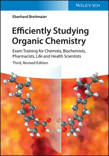 Cover of Efficiently Studying Organic Chemistry 3e - Exam Training for Chemists, Biochemists, Pharmacists, Life and Health Scientists