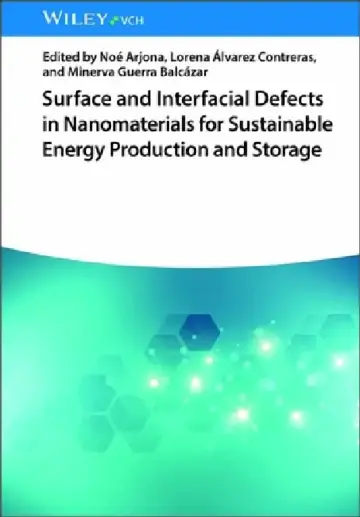 Cover of Surface and Interfacial Defects in Nanomaterials for Sustainable Energy Production and Storage
