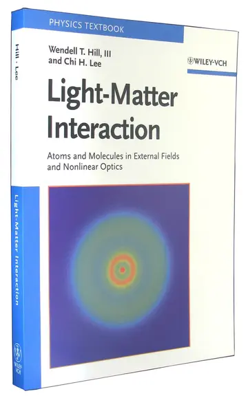 Cover of Light-Matter Interaction - Atoms and Molecules in External Fields and Nonlinear Optics