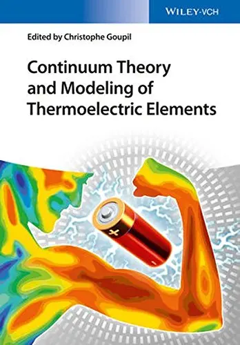 Cover of Continuum Theory and Modeling of Thermoelectric Elements