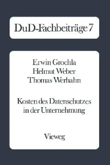 Cover of Kosten Des Datenschutzes in Der Unternehmung