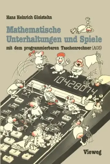 Cover of Mathematische Unterhaltungen Und Spiele Mit Dem Programmierbaren Taschenrechner (Aos)