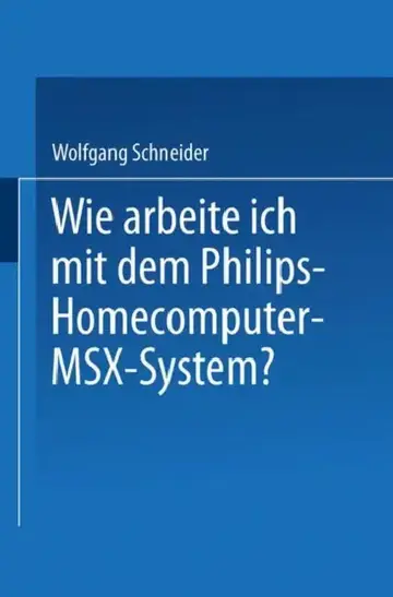 Cover of Wie Arbeite Ich Mit Dem Philips Homecomputer Msx(tm) -- System?