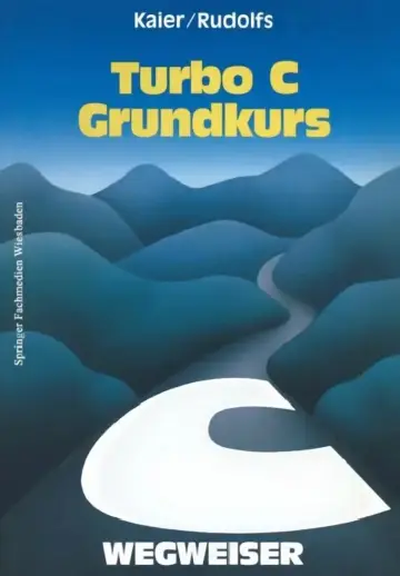 Cover of Turbo C-Wegweiser Grundkurs