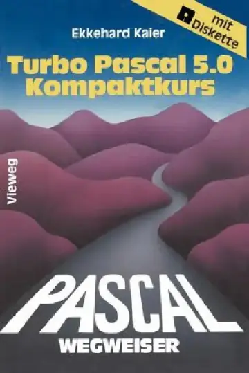 Cover of Turbo Pascal 5.0-Wegweiser Kompaktkurs