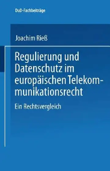 Cover of Regulierung Und Datenschutz Im Europäischen Telekommunikationsrecht