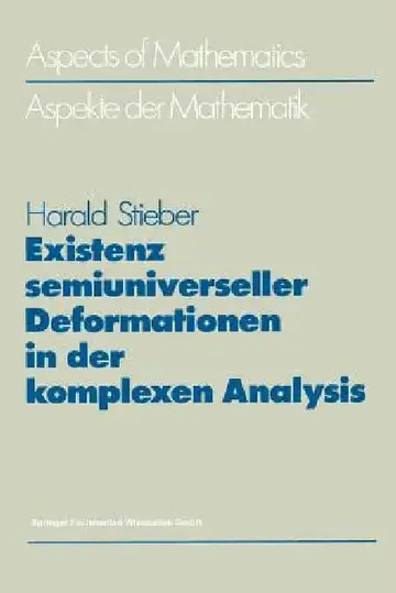 Cover of Existenz Semiuniverseller Deformationen in Der Komplexen Analysis