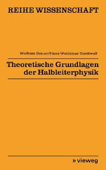 Cover of Theoretische Grundlagen Der Halbleiterphysik