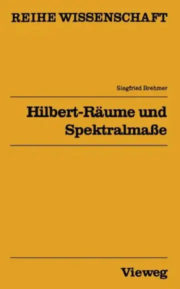 Cover of Hilbert-Räume Und Spektralmaße