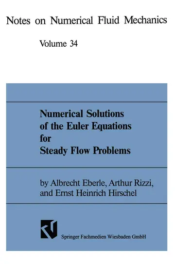 Cover of Numerical Solutions of the Euler Equations for Steady Flow Problems