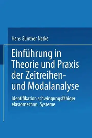 Cover of Einführung in Theorie Und PRAXIS Der Zeitreihen- Und Modalanalyse