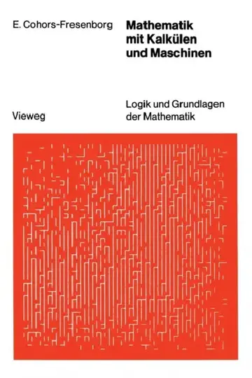 Cover of Mathematik Mit Kalkülen Und Maschinen