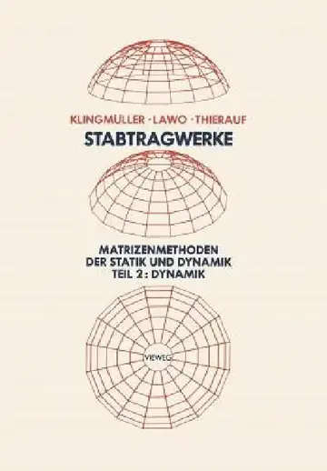 Cover of Stabtragwerke, Matrizenmethoden Der Statik Und Dynamik