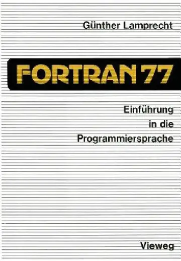 Cover of Einführung in Die Programmiersprache FORTRAN 77
