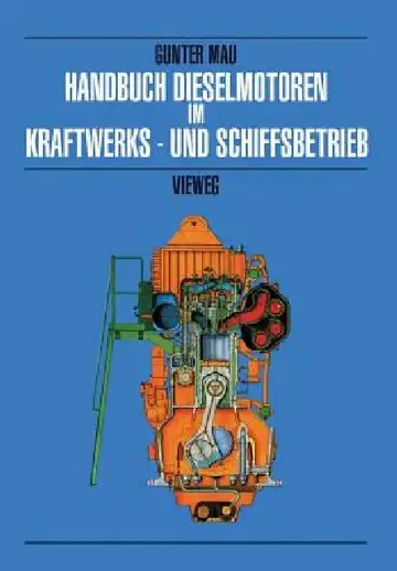 Cover of Handbuch Dieselmotoren Im Kraftwerks- Und Schiffsbetrieb