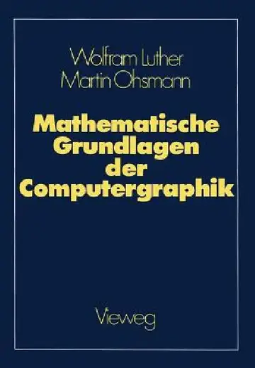Cover of Mathematische Grundlagen Der Computergraphik