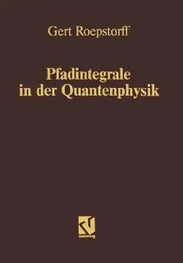 Cover of Pfadintegrale in Der Quantenphysik