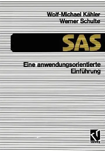 Cover of SAS -- Eine Anwendungs-Orientierte Einführung