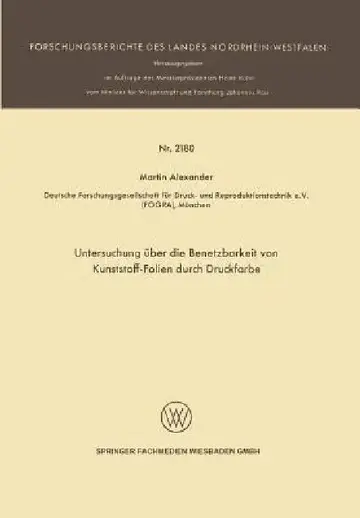 Cover of Untersuchung Über Die Benetzbarkeit Von Kunststoff-Folien Durch Druckfarbe