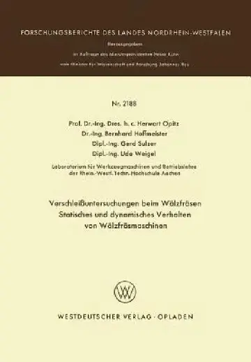 Cover of Verschleißuntersuchungen Beim Wälzfräsen Statisches Und Dynamisches Verhalten Von Wälzfräsmaschinen