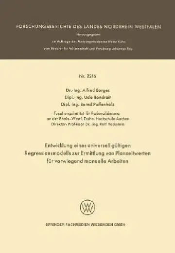Cover of Entwicklung Eines Universell Gültigen Regressionsmodells Zur Ermittlung Von Planzeitwerten Für Vorwiegend Manuelle Arbeiten