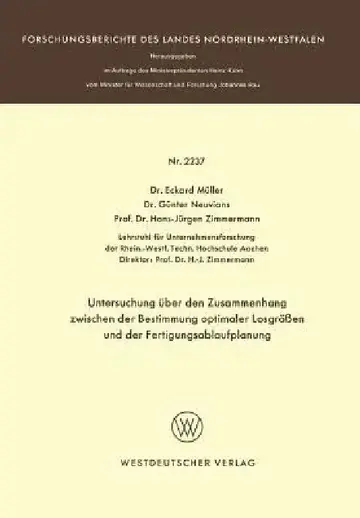 Cover of Untersuchung Über Den Zusammenhang Zwischen Der Bestimmung Optimaler Losgrößen Und Der Fertigungsablaufplanung