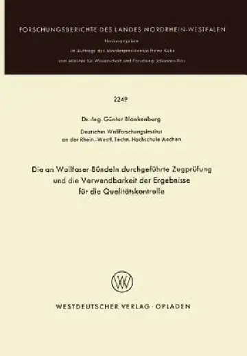 Cover of Die an Wollfaser-Bündeln Durchgeführte Zugprüfung Und Die Verwendbarkeit Der Ergebnisse Für Die Qualitätskontrolle