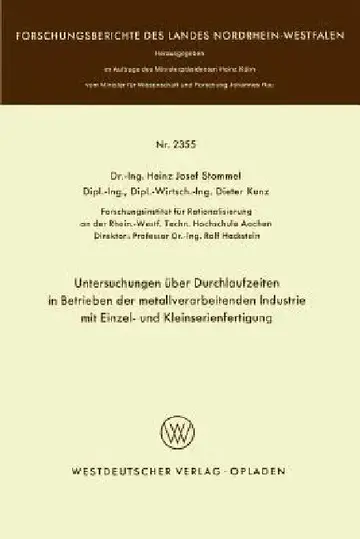 Cover of Untersuchungen Über Durchlaufzeiten in Betrieben Der Metallverarbeitenden Industrie Mit Einzel- Und Kleinserienfertigung