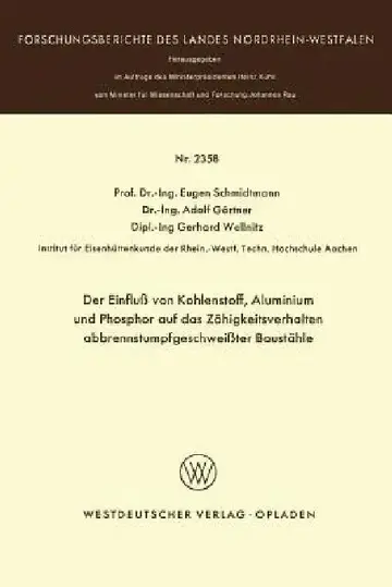 Cover of Der Einfluß Von Kohlenstoff, Aluminium Und Phosphor Auf Das Zähigkeitsverhalten Abbrennstumpfgeschweißter Baustähle