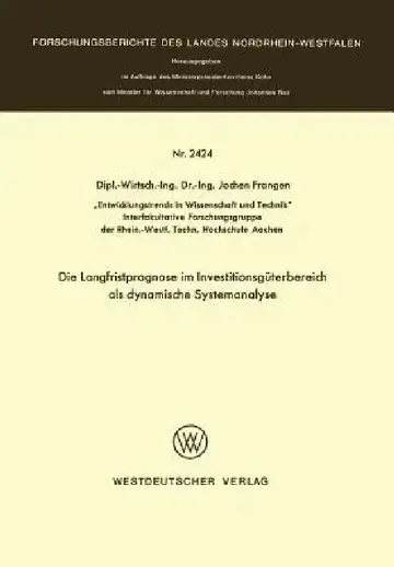 Cover of Die Langfristprognose Im Investitionsgüterbereich ALS Dynamische Systemanalyse