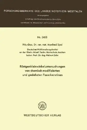 Cover of Röntgenkleinwinkeluntersuchungen Von Chemisch Modifizierten Und Gedehnten Faserkeratinen