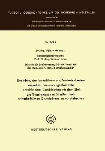 Cover of Ermittlung Der Investitions- Und Verkehrskosten Einzelner Trassierungselemente in Wahlweiser Kombination Mit Dem Ziel, Die Trassierung Von Straßen Nac