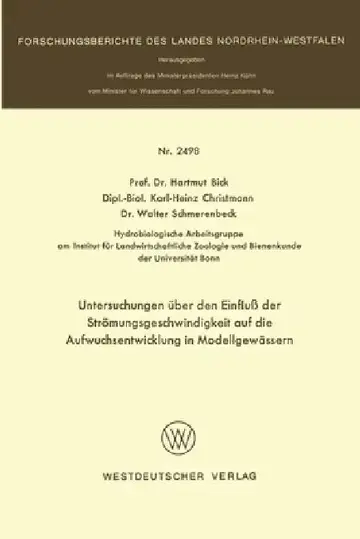 Cover of Untersuchungen über den Einfluß der Strömungsgeschwindigkeit auf die Aufwuchsentwicklung in Modellgewässern