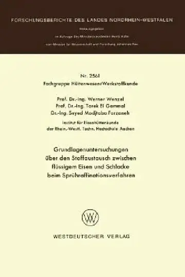 Cover of Grundlagenuntersuchungen Über Den Stoffaustausch Zwischen Flüssigem Eisen Und Schlacke Beim Sprühraffinationsverfahren