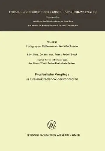 Cover of Physikalische Vorgänge in Dreielektroden-Widerstandsöfen