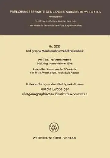 Cover of Untersuchungen Des Gefügeeinflusses Auf Die Größe Der Röntgenographischen Elastizitätskonstanten