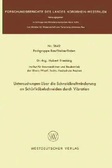 Cover of Untersuchungen Über Die Schneidkraftminderung an Schürfkübelschneiden Durch Vibration
