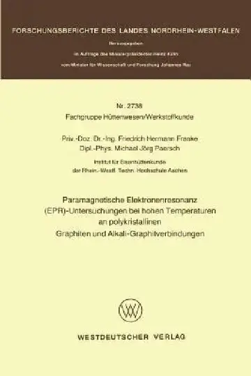Cover of Paramagnetische Elektronenresonanz (Epr)-Untersuchungen Bei Hohen Temperaturen an Polykristallinen Graphiten Und Alkali-Graphitverbindungen