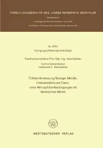 Cover of Füllstandsmessung Flüssiger Metalle, Insbesondere Von Eisen, Unter Atmosphärenbedingungen Mit Elektrischen Mitteln