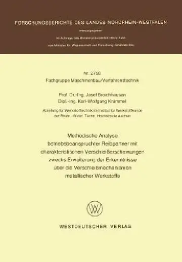 Cover of Methodische Analyse Betriebsbeanspruchter Reibpartner Mit Charakteristischen Verschleißerscheinungen Zwecks Erweiterung Der Erkenntnisse Über Die Vers