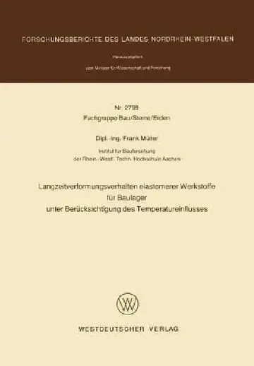 Cover of Langzeitverformungsverhalten Elastomerer Werkstoffe Für Baulager Unter Berücksichtigung Des Temperatureinflusses