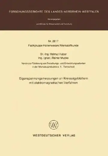 Cover of Eigenspannungsmessungen an Kreissägeblättern Mit Elektromagnetischen Verfahren
