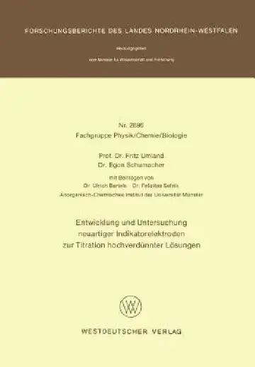 Cover of Entwicklung Und Untersuchung Neuartiger Indikatorelektroden Zur Titration Hochverdünnter Lösungen