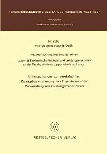 Cover of Untersuchungen Zur Vereinfachten Zwangskommutierung Von Thyristoren Unter Verwendung Von Leistungstransistoren