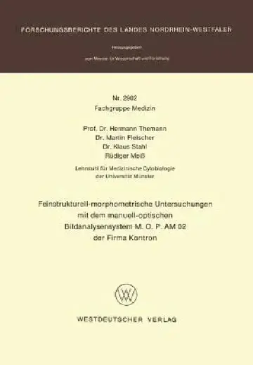 Cover of Feinstrukturell-Morphometrische Untersuchungen Mit Dem Manuell-Optischen Bildanalysensystem M.O.P Am 02 Der Firma Kontron