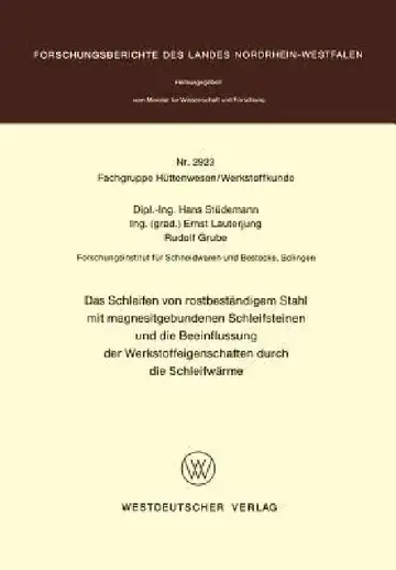 Cover of Das Schleifen Von Rostbeständigem Stahl Mit Magnesitgebundenen Schleifsteinen Und Die Beeinflussung Der Werkstoffeigenschaften Durch Die Schleifwärme