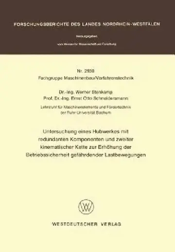 Cover of Untersuchung Eines Hubwerkes Mit Redundanten Komponenten Und Zweiter Kinematischer Kette Zur Erhöhung Der Betriebssicherheit Gefährdender Lastbewegung