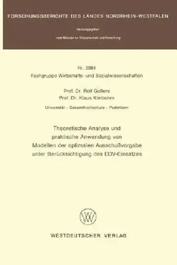 Cover of Theoretische Analyse Und Praktische Anwendung Von Modellen Der Optimalen Ausschußvorgabe Unter Berücksichtigung Des Edv-Einsatzes