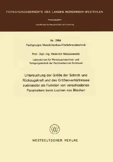 Cover of Untersuchung Der Größe Der Schnitt- Und Rückzugskraft Und Des Größenverhältnisses Zueinander ALS Funktion Von Verschiedenen Parametern Beim Lochen Von