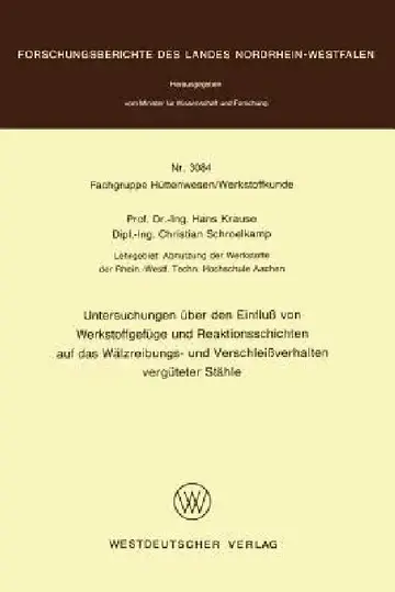 Cover of Untersuchungen Über Den Einfluß Von Werkstoffgefüge Und Reaktionsschichten Auf Das Wälzreibungs- Und Verschleißverhalten Vergüteter Stähle
